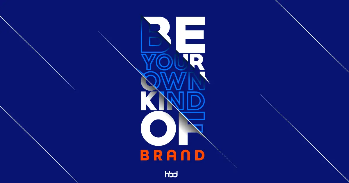 Read more about the article Be Your Own Kind of Brand | Embracing Individuality in Branding