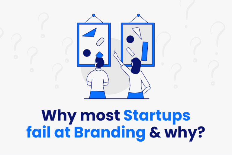 why most startups fail at branding and why ?