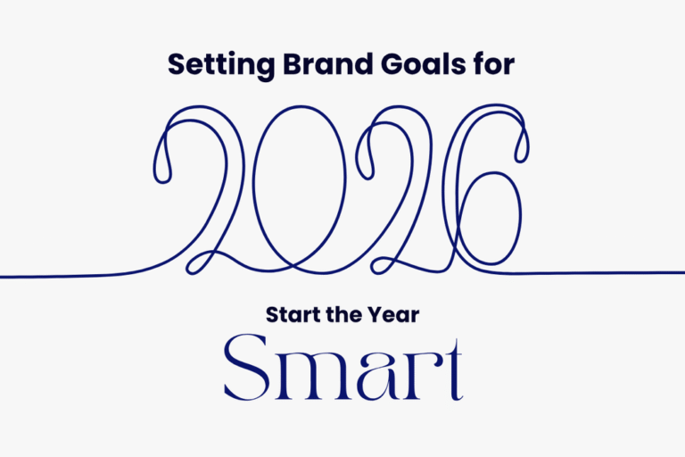 Setting Brand Goals for 2026: A Smarter Way to Start the Year