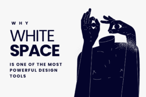 Learn why white space is one of the most powerful design tools. Discover how negative space improves readability, clarity, focus, and premium brand perception.